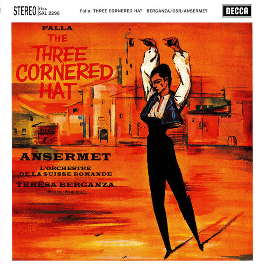 Falla - Ansermet, L'Orchestre De La Suisse Romande - The Three Cornered Hat |