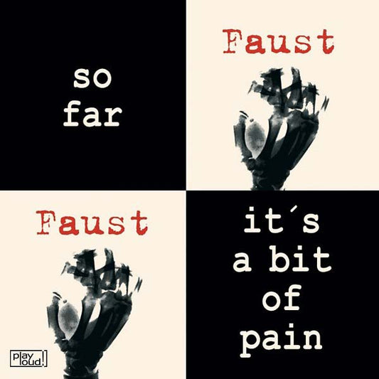 Faust - So Far/It's a Bit of Pain |