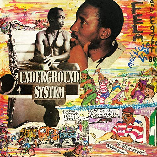 Fela Kuti - Underground System |