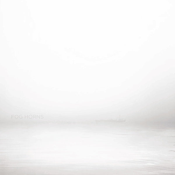 FELIX BLUME - Fog Horns |