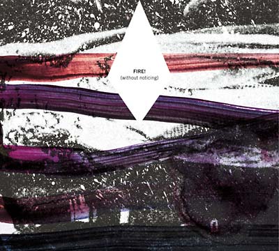 Without Noticing |