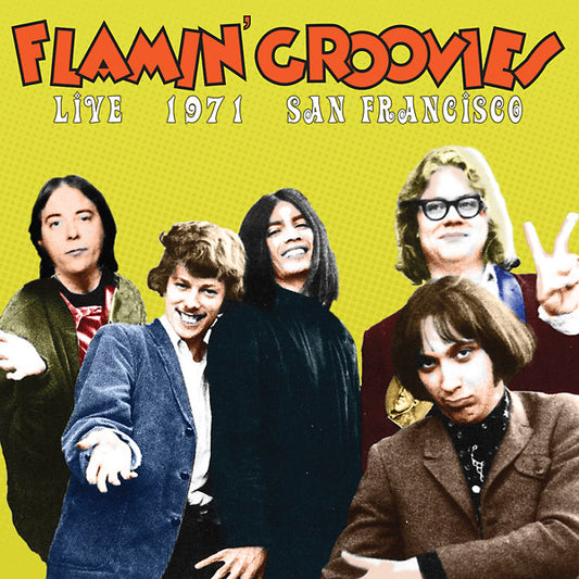 Flamin' Groovies - Live In San Francisco 1971 |