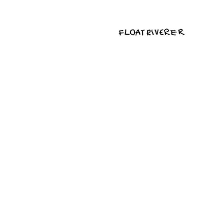 Float Riverer [Import] | Mint (M) Mint (M) - ALT/INDIE *NEW*