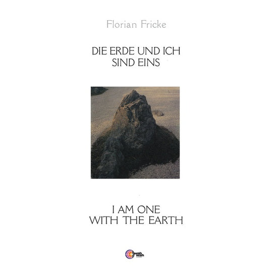 FLORIAN FRICKE - Die Erde Und Ich Sind Eins - I Am One With The Earth |