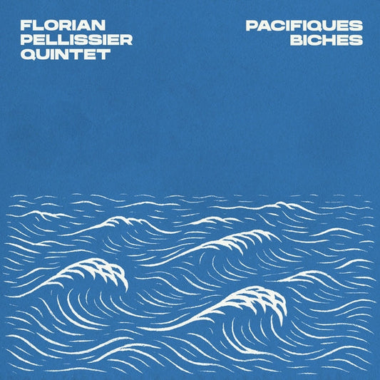 FLORIAN PELLISSIER QUINTET - Pacifiques Biches [CD] |