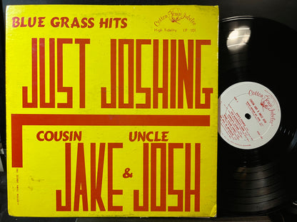 Cousin Jake & Uncle Josh - Just Joshing (VINYL LP COTTON TOWN JUBILEE LP 101 1963) | USED Near Mint- (NM-) Very Good Plus (VG+) - FOLK/BLUEGRASS / USED *NEAR MINT-*