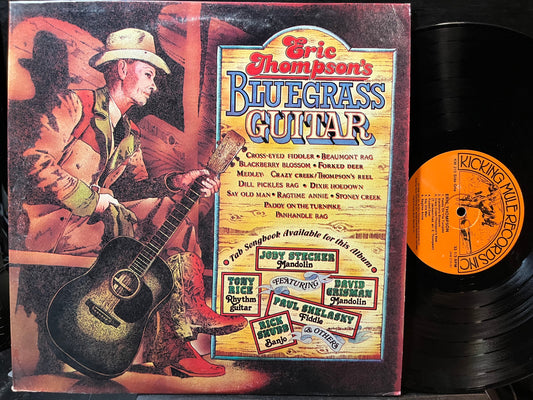 Eric Thompson - Eric Thompson's Bluegrass Guitar (VINYL LP KICKING MULE KM 215 1979) | USED - FOLK/BLUEGRASS / USED *NEAR MINT*