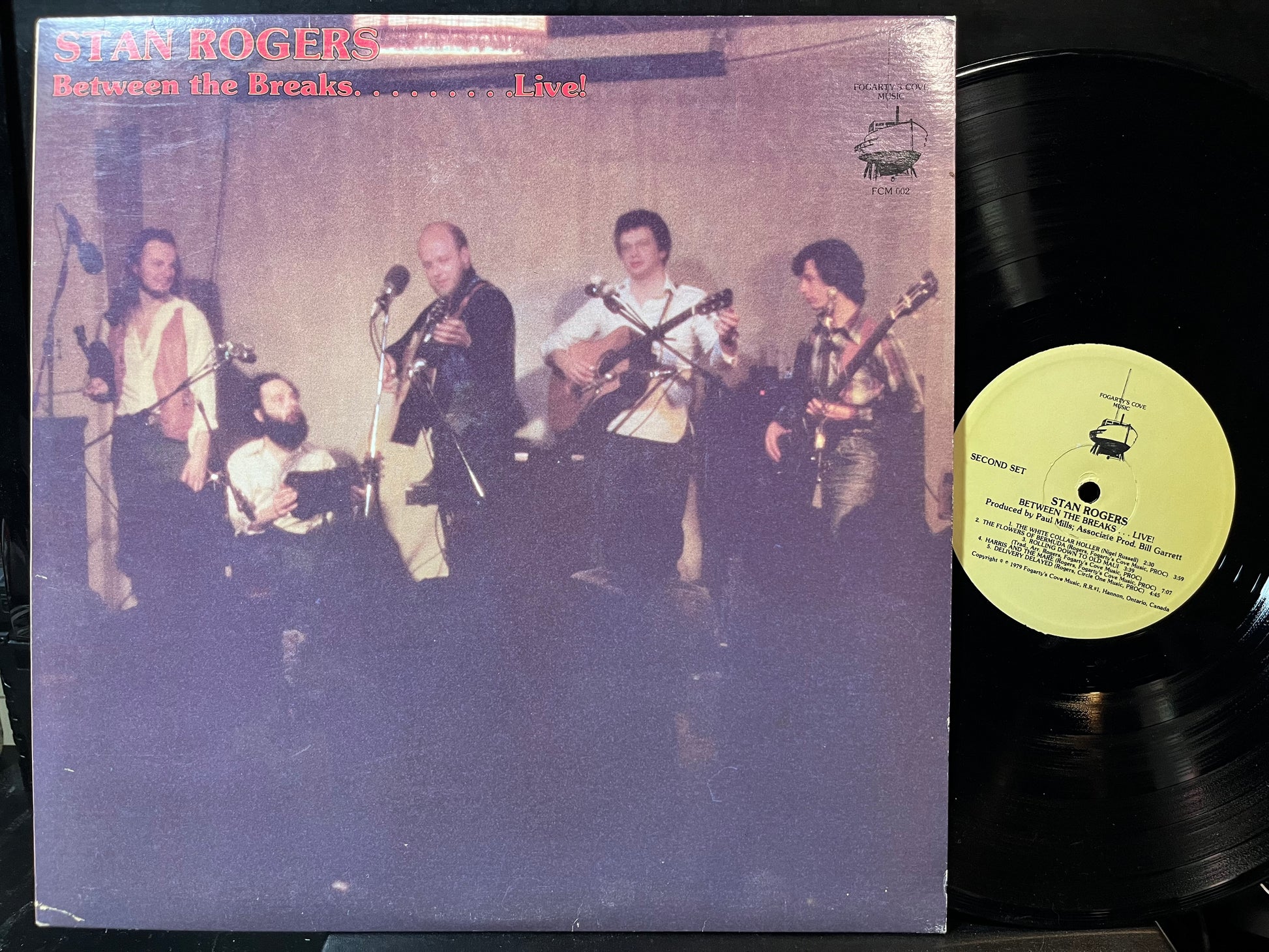 Stan Rogers - Between The Breaks ........ Live! (VINYL LP FOGARTY'S COVE FCM 002 1979) | Near Mint (NM or M-) Excellent+ (EX+) - FOLK/CELTIC / USED *NEAR MINT*