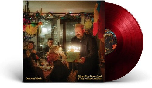 Donovan Woods - Things Were Never Good If They're Not Good Now (RED) | Mint (M) Mint (M) - FOLK *NEW/COLOR*