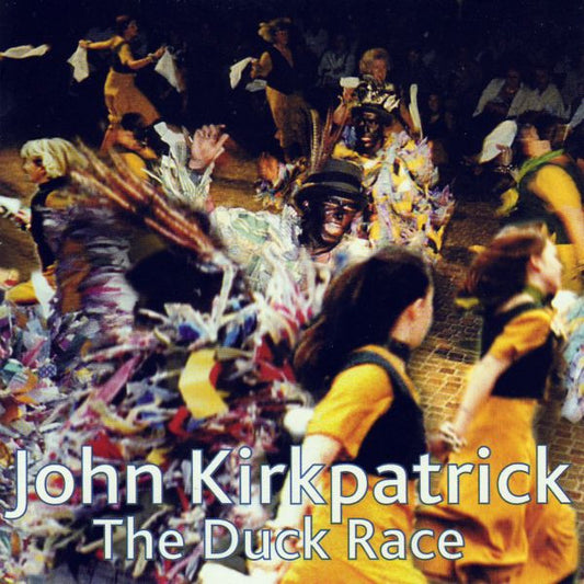Kirkpatrick, John - The Duck Race (CD) | Mint Mint - FOLK *NEW*