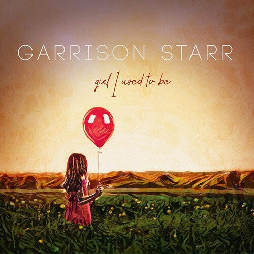 Garrison Starr - Girl I Used To Be (VINYL) | - FOLK *NEW*