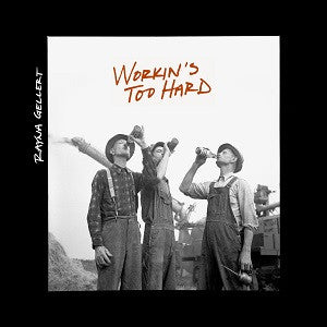 Gellert, Rayna - Workin's Too Hard (CD) | Mint Mint - FOLK *NEW*