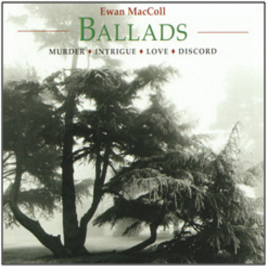 MacColl, Ewan - Ballads (CD) | Mint (M) Mint (M) - FOLK *NEW*