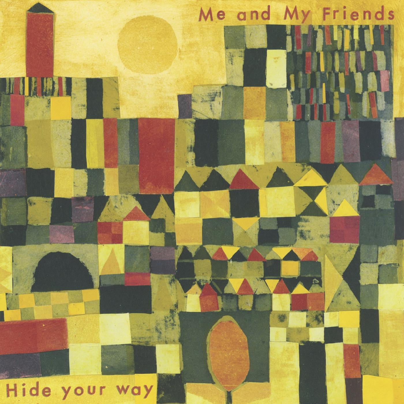 Me And My Friends - Hide Your Way (CD) | Mint (M) Mint (M) - FOLK *NEW*