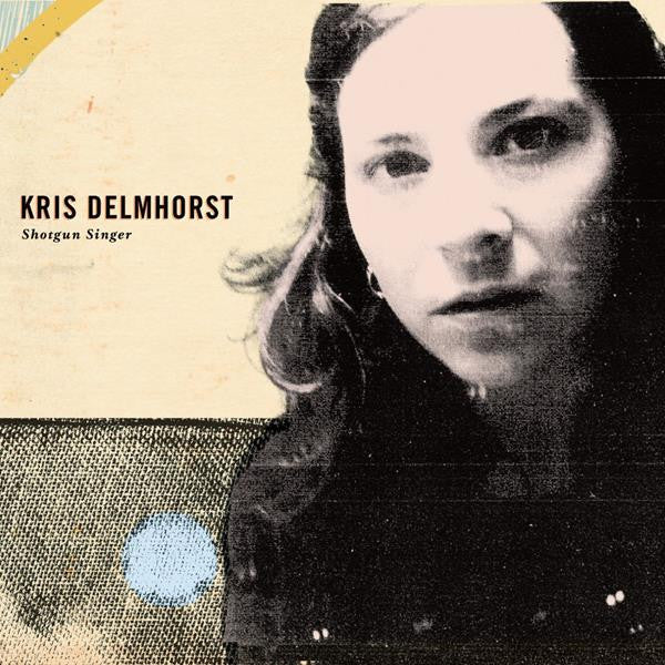 Delmhorst, Kris - Shotgun Singer (CD) | Mint Mint - FOLK *NEW*