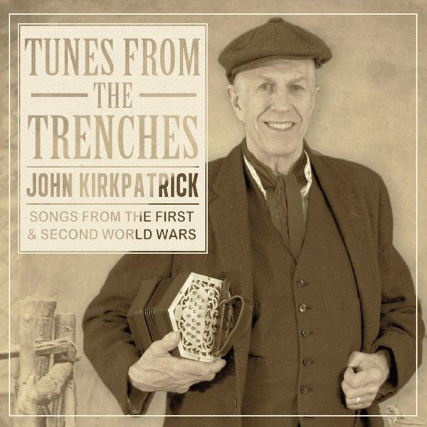 Kirkpatrick, John - Tunes From The Trenches (CD) | Mint Mint - FOLK *NEW*