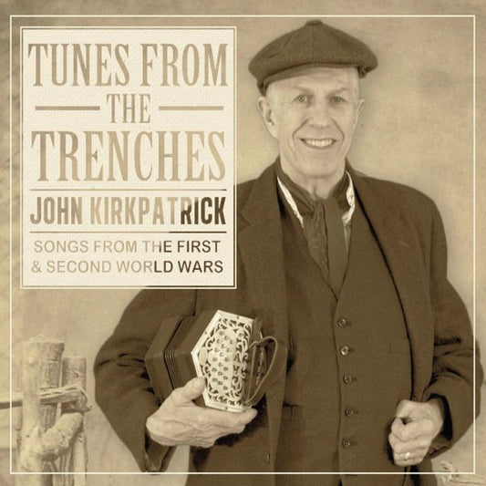 Kirkpatrick, John - Tunes From The Trenches (CD) | Mint Mint - FOLK *NEW*