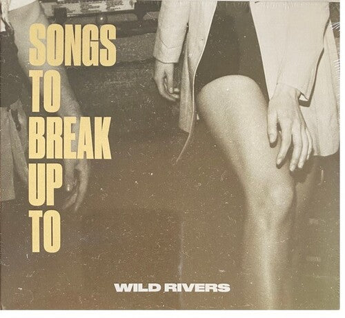 Wild Rivers - Songs To Break Up To (VINYL) | - FOLK *NEW*