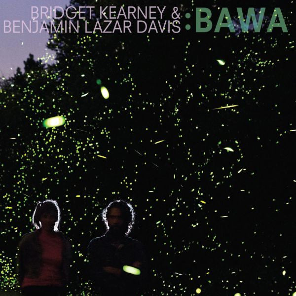 Bridget Kearney & Benjamin Lazar Davis - Bawa (CD) | - FOLK *NEW*