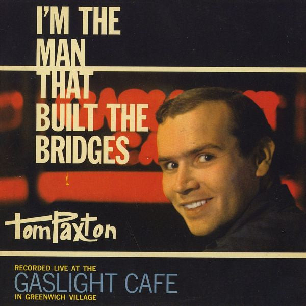 Paxton, Tom - I'm The Man That Built The Bridges (CD) | Mint (M) Mint (M) - FOLK *NEW*