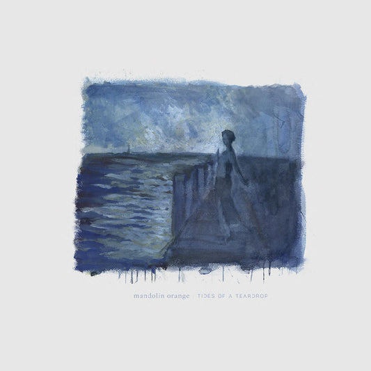 Mandolin Orange - Tides of a Teardrop (STANDARD EDITION) (CD) | Mint Mint - FOLK *NEW*