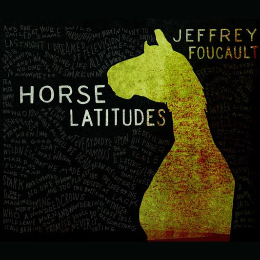 Foucault, Jeffrey - Horse Latitudes (CD) | Mint Mint - FOLK *NEW*