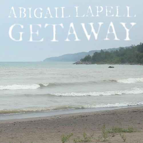 Abigail Lapell - Getaway (CD DIGIPACK) | NEW - FOLK *NEW*