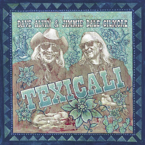 Dave Alvin & Jimmie Dale Gilmore - Texicali (VINYL) | - FOLK *NEW*