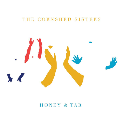 Cornshed Sisters, The - Honey & Tar | - FOLK *NEW*