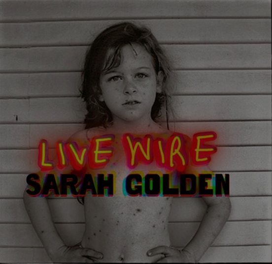 Sarah Golden - (PRESALE 11/13/26) Live Wire (CD) | NEW - FOLK *NEW*