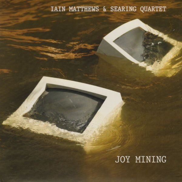 Matthews, Iain & Egbert Derix - Joy Mining (CD) | Mint Mint - FOLK *NEW*