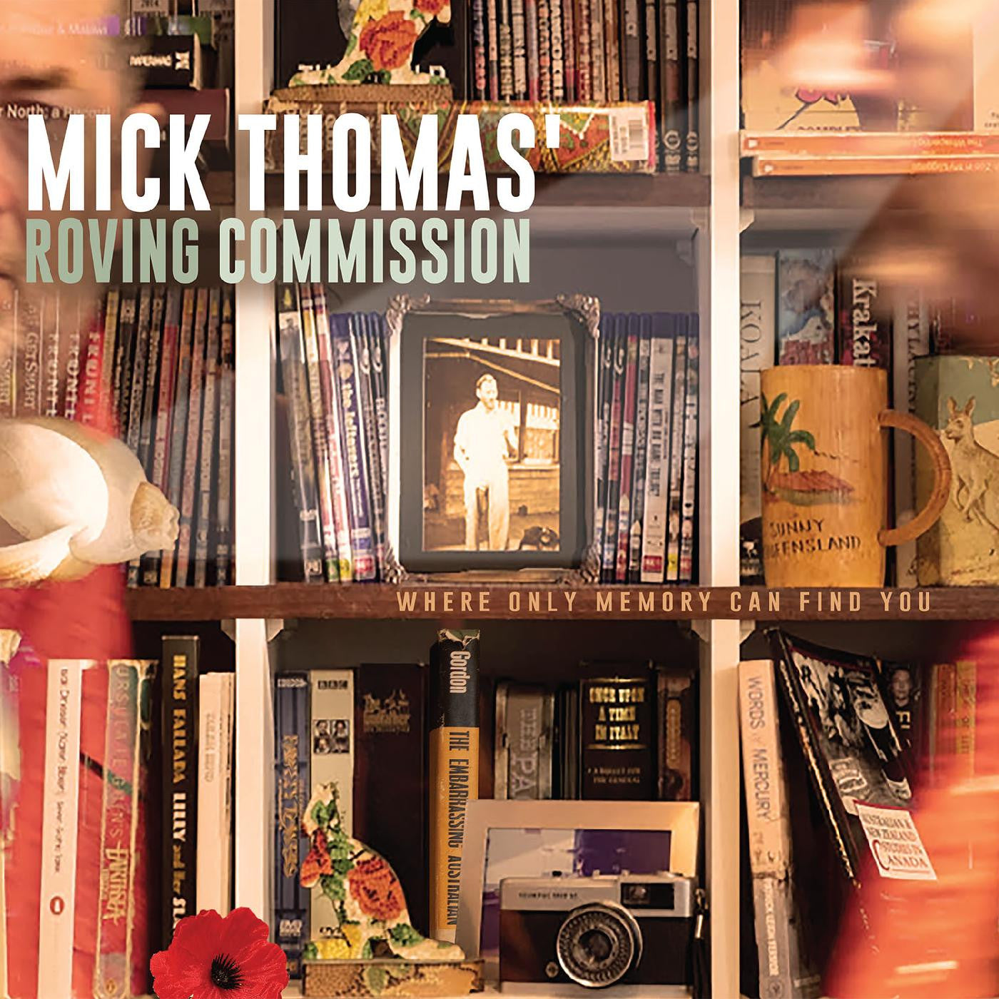 Mick Thomas' Roving Commission - Where Only Memory Can Find You (CD) | - FOLK *NEW*