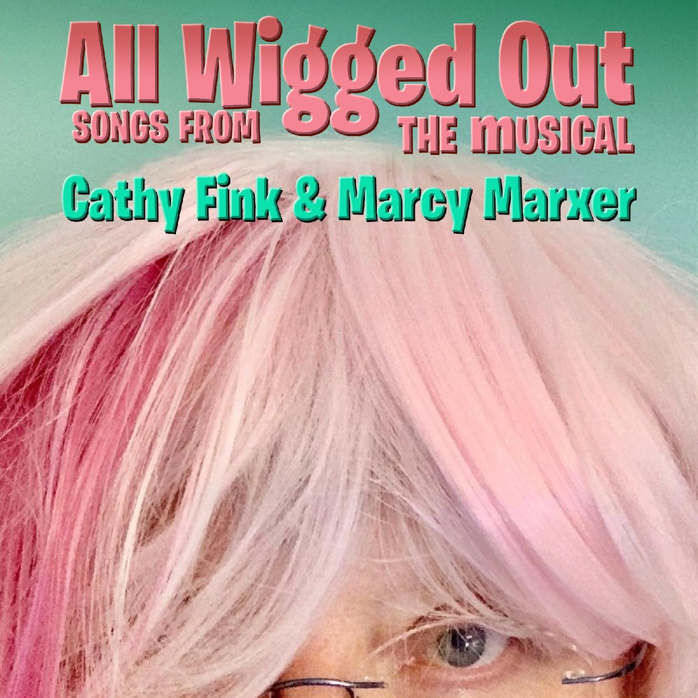 Fink, Cathy & Marcy Marxer - ALL WIGGED OUT (CD) | - FOLK *NEW*