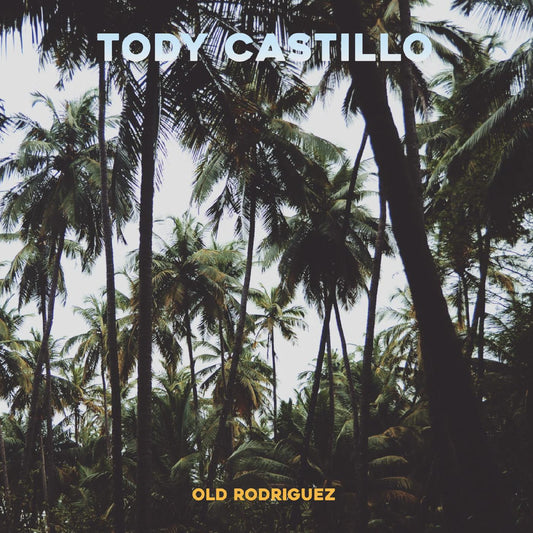 Castillo, Tody - Old Rodriguez (CLEAR TURQUOISE VINYL) (Vinyl) | - FOLK *NEW*