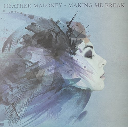 Heather Maloney - Making Me Break (VINYL) | - FOLK *NEW*