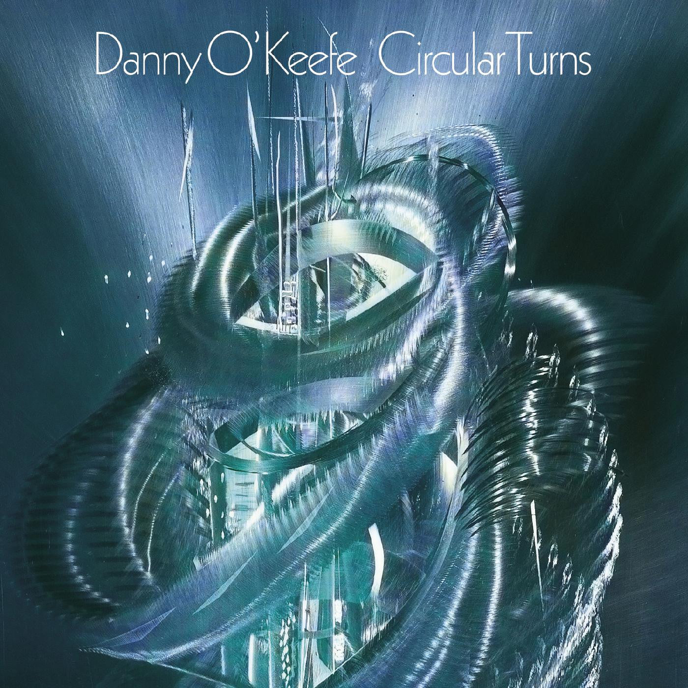 O'Keefe, Danny - Circular Turns (CD) | - FOLK *NEW*