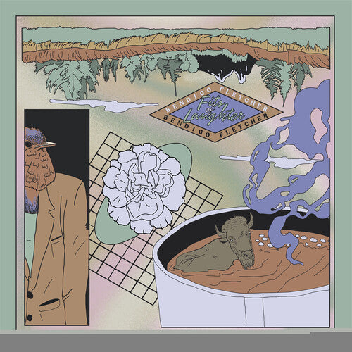 Bendigo Fletcher - Fits Of Laughter (VINYL) | - FOLK *NEW*