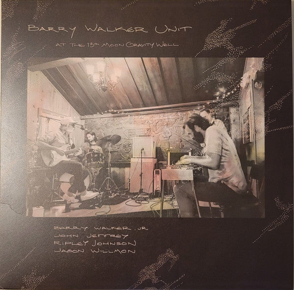 Barry Walker Unit - At The 13th Moon Gravity Well (VINYL LP Jean Sandwich JSR0) | NEW - FOLK *NEW*