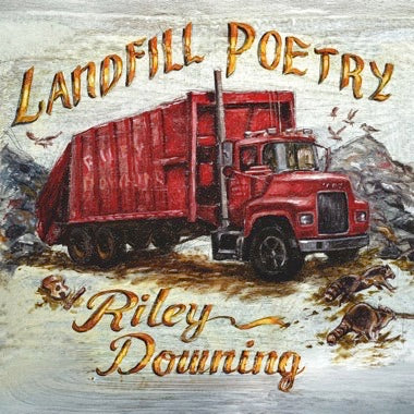 Riley Downing - (PRESALE 8/28/26) Landfill Poetry (CD OH BOY OBR095CD 2026) | Mint (M) Mint (M) - FOLK *NEW*