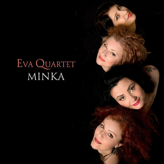 Eva Quartet - Minka (CD) | - FOLK *NEW*