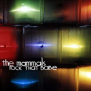 Mammals - Rock That Babe (CD) | Mint Mint - FOLK *NEW*