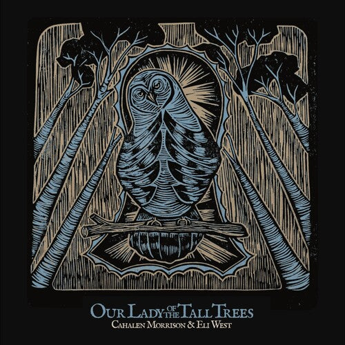 Cahalen Morrison - (PRESALE 10/9/26) Our Lady of the Tall Trees (VINYL LP) | NEW - FOLK *NEW*