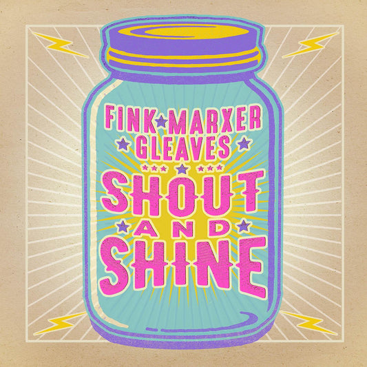 Fink, Marxer, Gleaves - Shout and Shine (CD) | Mint Mint - FOLK *NEW*