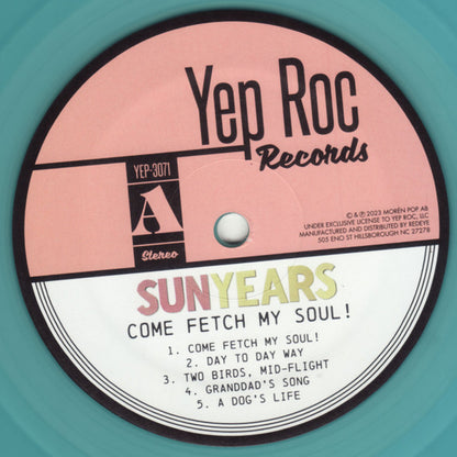 Sunyears - Come Fetch My Soul! | Mint (M) Mint (M) - FOLK/ROCK *COLOR*