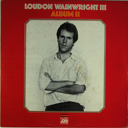 Loudon Wainwright III - Album II | Excellent (EX) Excellent (EX) - FOLK / USED *EXCELLENT+*