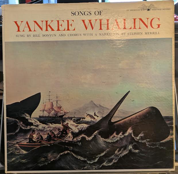 Songs Of Yankee Whaling (VINYL) | Excellent+ (EX+) Excellent (EX) - FOLK / USED *EXCELLENT+*
