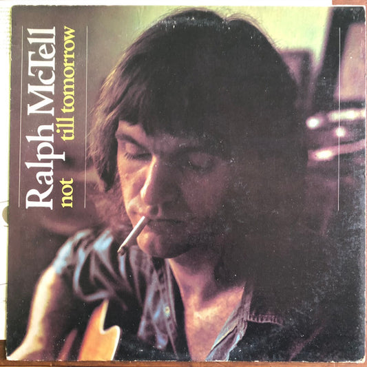 Ralph McTell - Not Till Tomorrow | Excellent (EX) Excellent (EX) - FOLK / USED *EXCELLENT+*