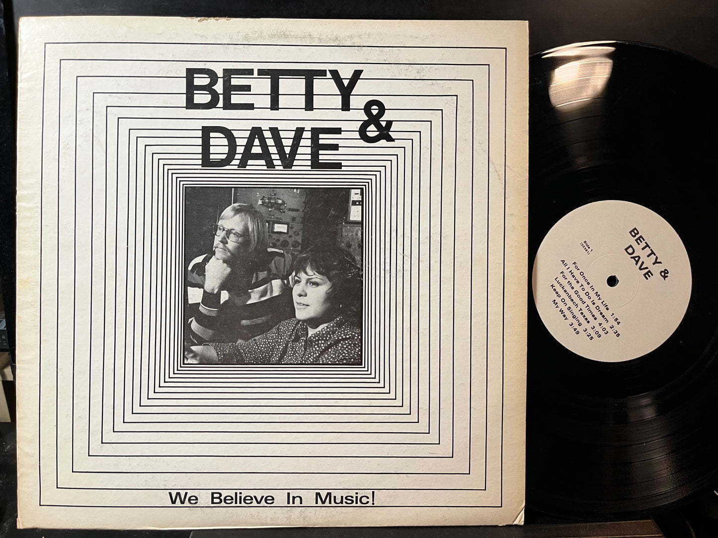 Betty & Dave - We Believe In Music! (VINYL LP NOT ON LABEL 32381) | Near Mint- (NM-) Very Good Plus Plus (VG++) - FOLK / USED *NEAR MINT-*