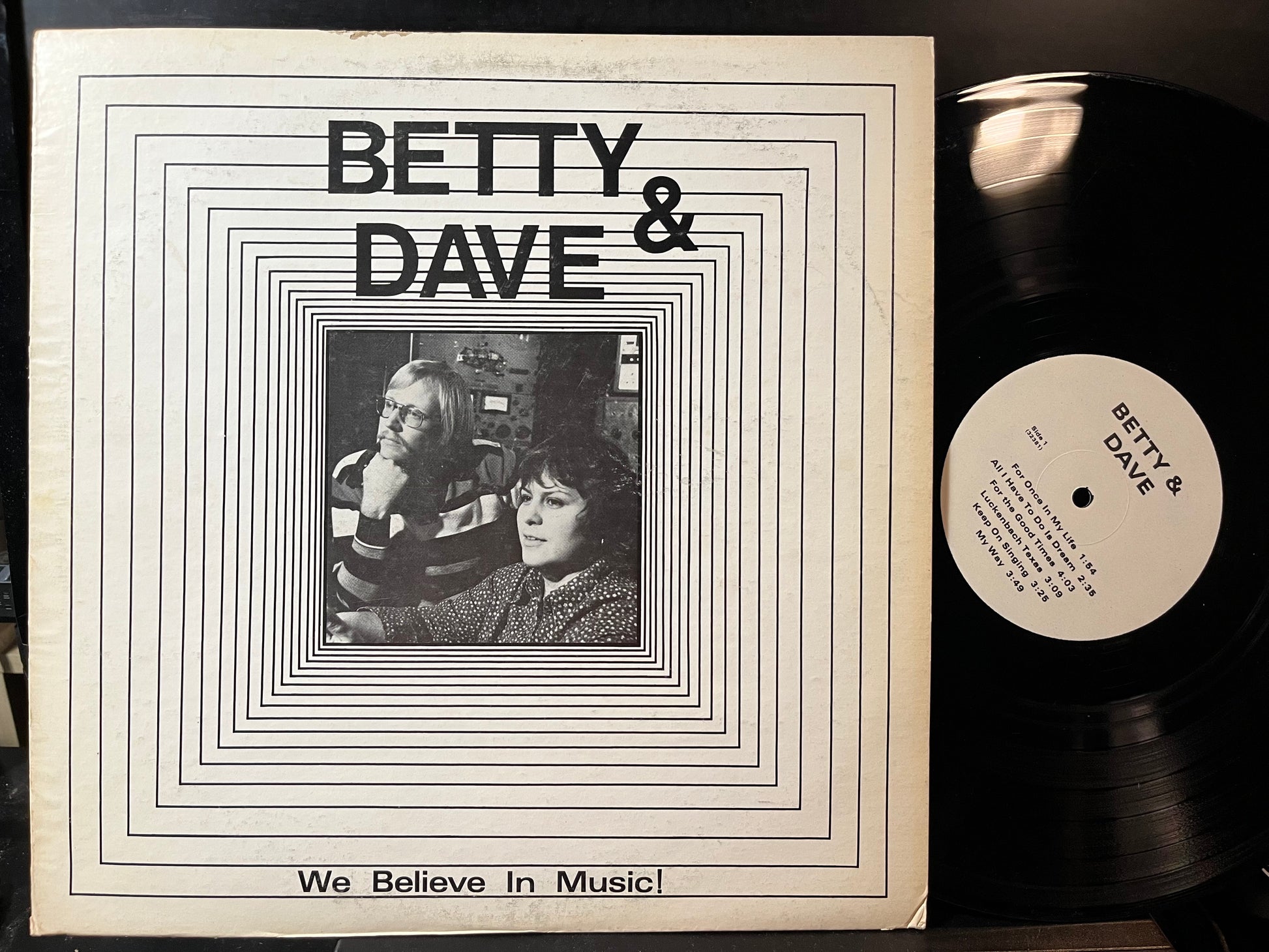 Betty & Dave - We Believe In Music! (VINYL LP NOT ON LABEL 32381) | Near Mint- (NM-) Very Good Plus Plus (VG++) - FOLK / USED *NEAR MINT-*