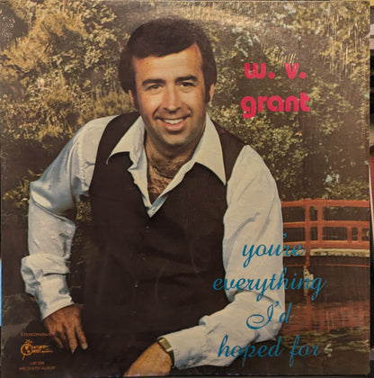 W.V. Grant, Jr. - You're Everything I'd Hoped For | Very Good Plus (VG+) Near Mint (NM) - FOLK / USED *VERY GOOD+*